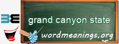 WordMeaning blackboard for grand canyon state